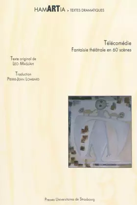 Couverture du produit · Telecomedie. Fantaisie Theatrale en 60 Scènes