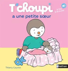 Couverture du produit · T'choupi a une petite soeur - Dès 2 ans (16)