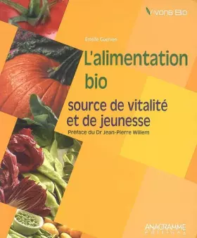 Couverture du produit · L'alimentation bio : source de vitalité et de jeunesse