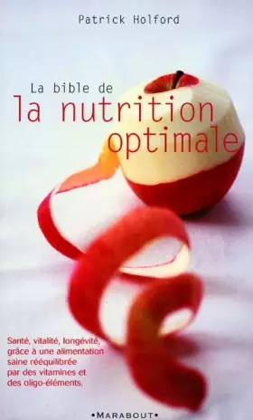 Couverture du produit · La bible de la nutrition optimale