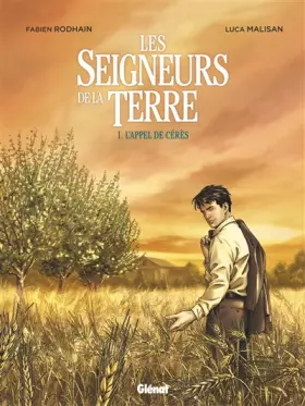 Couverture du produit · Les Seigneurs de la terre - Tome 01: L'Appel de Cérès