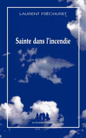 Couverture du produit · Sainte dans l'incendie