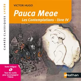 Couverture du produit · Pauca Meae - Victor Hugo - Edition pédagogique Lycée - Carrés classiques Nathan