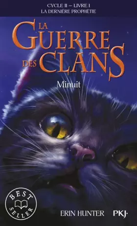 Couverture du produit · La guerre des clans : La dernière prophétie, tome 1 : Minuit