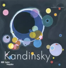 Couverture du produit · KANDINSKY. L'EXPOSITION/THE EXHIBITION (BILINGUE ANGLAIS/FRANCAIS)
