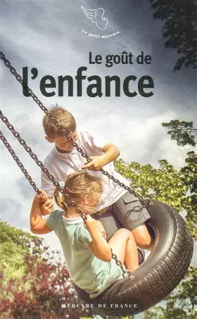 Couverture du produit · Le goût de l'enfance