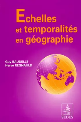 Couverture du produit · Echelles et temporalités en géographie