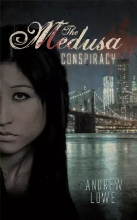 Couverture du produit · The Medusa Conspiracy. Andrew Lowe