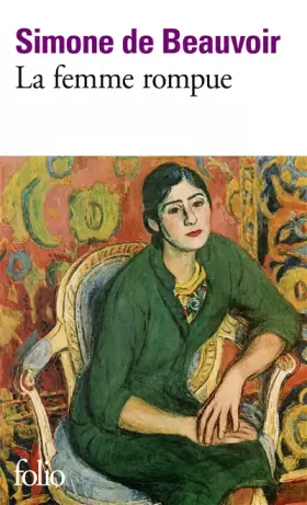 Couverture du produit · La femme rompue, précédé de L'âge de discrétion et de Monologue