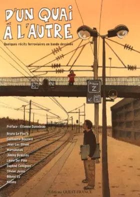 Couverture du produit · D'un quai à l'autre: Quelques récits ferroviaires en bande dessinée