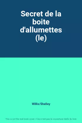Couverture du produit · Secret de la boite d'allumettes (le)