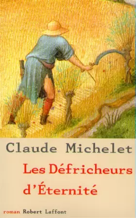 Couverture du produit · Les défricheurs d'éternité
