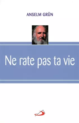 Couverture du produit · NE RATE PAS TA VIE