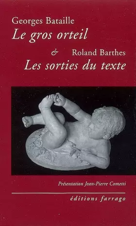Couverture du produit · Le gros orteil  Les sorties du texte