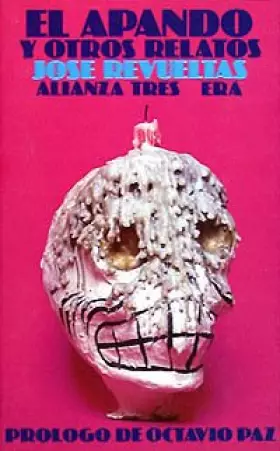 Couverture du produit · El Apando y otros relatos (Alianza Tres (At))