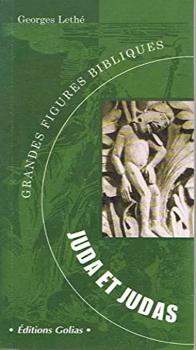 Couverture du produit · Grandes Figures Bibliques 4 : Juda Et Judas