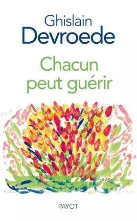 Couverture du produit · Chacun peut guérir