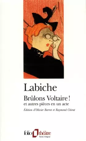 Couverture du produit · Brûlons Voltaire ! et autres pièces en un acte