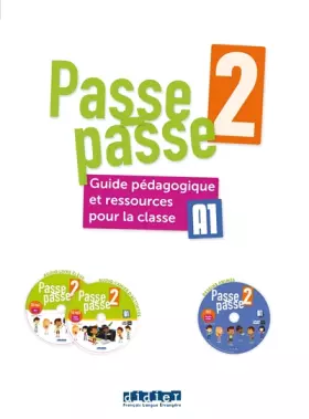 Couverture du produit · Passe-passe 2 - Niv. A1 - Guide pédagogique et ressources pour la classe + 2 CD mp3 + 1 DVD