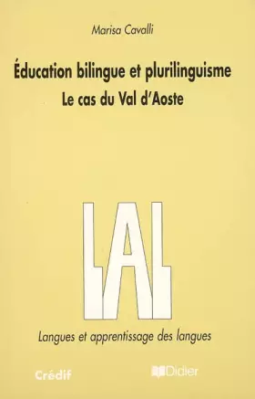 Couverture du produit · Education bilingue et plurilinguisme Le cas du Val d'Aoste