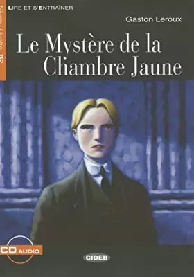 Couverture du produit · LE.MYSTERE CHAMBRE JAUNE+CD: B2-niveau ERK