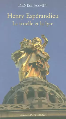 Couverture du produit · Henry Espérandieu : La truelle et la lyre