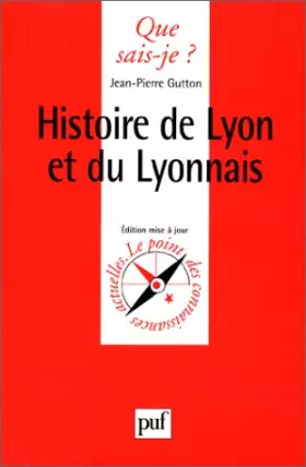 Couverture du produit · Histoire de Lyon et du lyonnais