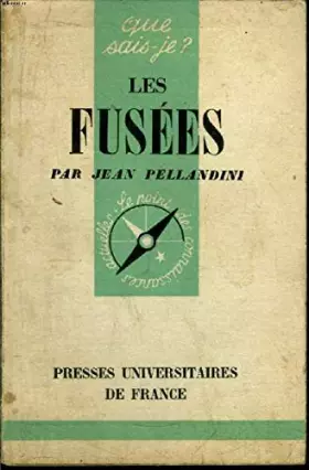 Couverture du produit · Que Sais-Je?: No. 765: Les Fusees