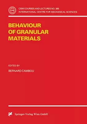 Couverture du produit · Behaviour of Granular Materials (CISM International Centre for Mechanical Sciences, 385, Band 385)