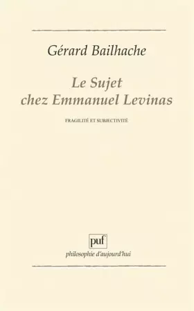 Couverture du produit · Le sujet chez Emmanuel Levinas