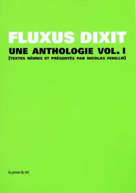Couverture du produit · Fluxus dixit.: Volume 1, Une anthologie