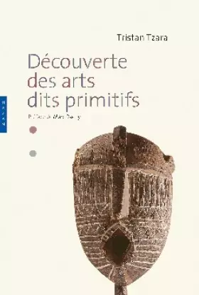 Couverture du produit · Découverte des arts dits primitifs: Suivi de Poèmes nègres