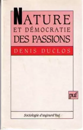 Couverture du produit · Nature et démocratie des passions