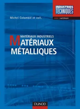 Couverture du produit · Matériaux industriels - Matériaux métalliques