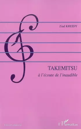 Couverture du produit · Takemitsu: À l'écoute de l'inaudible