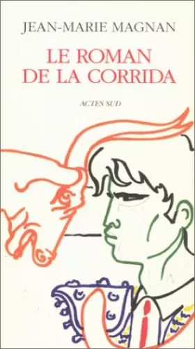Couverture du produit · Le roman de la corrida