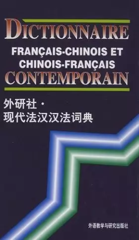 Couverture du produit · Dictionnaire Français Chinois et Chinois Français Contemporain