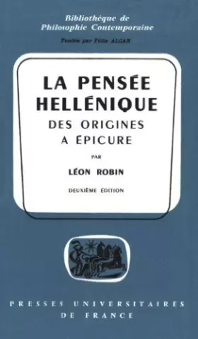 Couverture du produit · La Pensée hellénique des origines à Epicure, 2ème édition