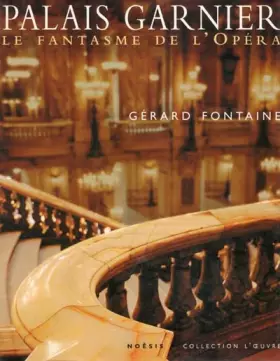 Couverture du produit · PALAIS GARNIER. Le fantasme de l'Opéra