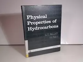Couverture du produit · Physical Properties of Hydrocarbons Volume 1