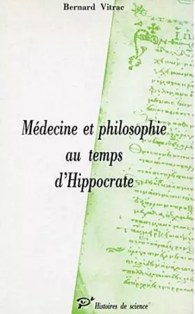 Couverture du produit · Medecine et philosophie au temps d'Hippocrate