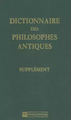 Couverture du produit · Dictionnaire des philosophes antiques - Supplément