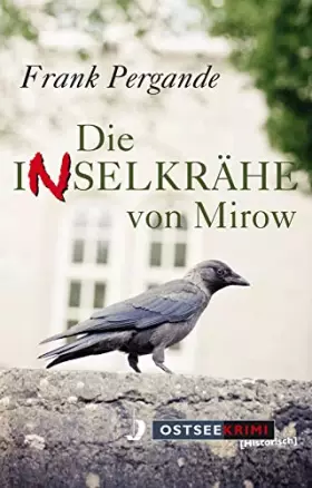 Couverture du produit · Die Inselkrähe von Mirow (OstseeKrimi)