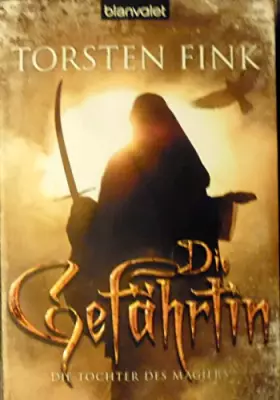 Couverture du produit · Die Gefährtin: Die Tochter des Magiers