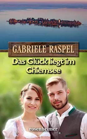 Couverture du produit · Das Glück liegt im Chiemsee