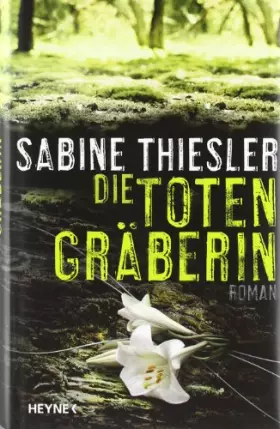 Couverture du produit · Die Totengräberin: Roman