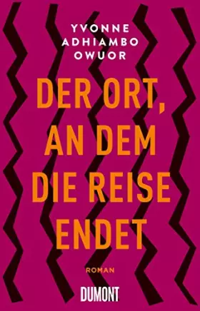 Couverture du produit · Der Ort, an dem die Reise endet: Roman