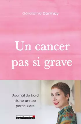 Couverture du produit · Un cancer pas si grave