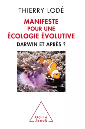 Couverture du produit · Manifeste pour une écologie évolutive: Darwin et après