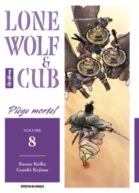 Couverture du produit · Lone Wolf & Cub, Tome 8 : Piège mortel
